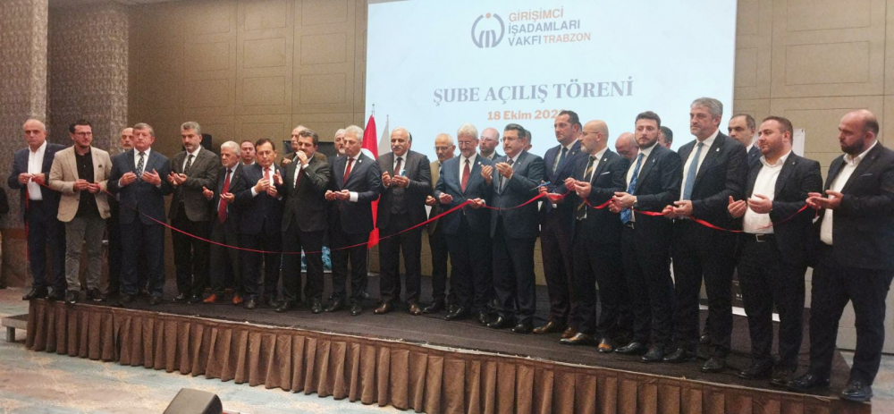 Girişimci İşadamları Vakfı'nın Trabzon Şubesi Açıldı